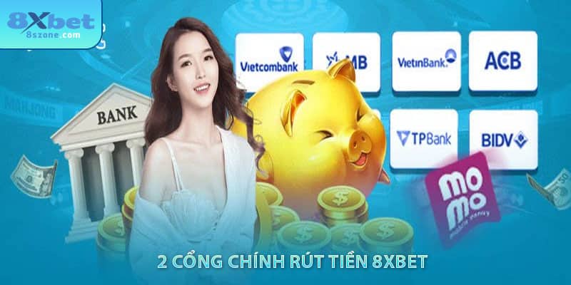 Rút Tiền 8xbet: Cách Tiền Về Trong 3 Phút 9 2 Cổng chính rút tiền 8xbet